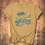 I'd Rather Be Thrifting T-Shirt
