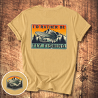 I’d Rather Be Fly Fishing Tee