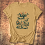 Trail Mixed Opinions, Mostly Salty T-Shirt