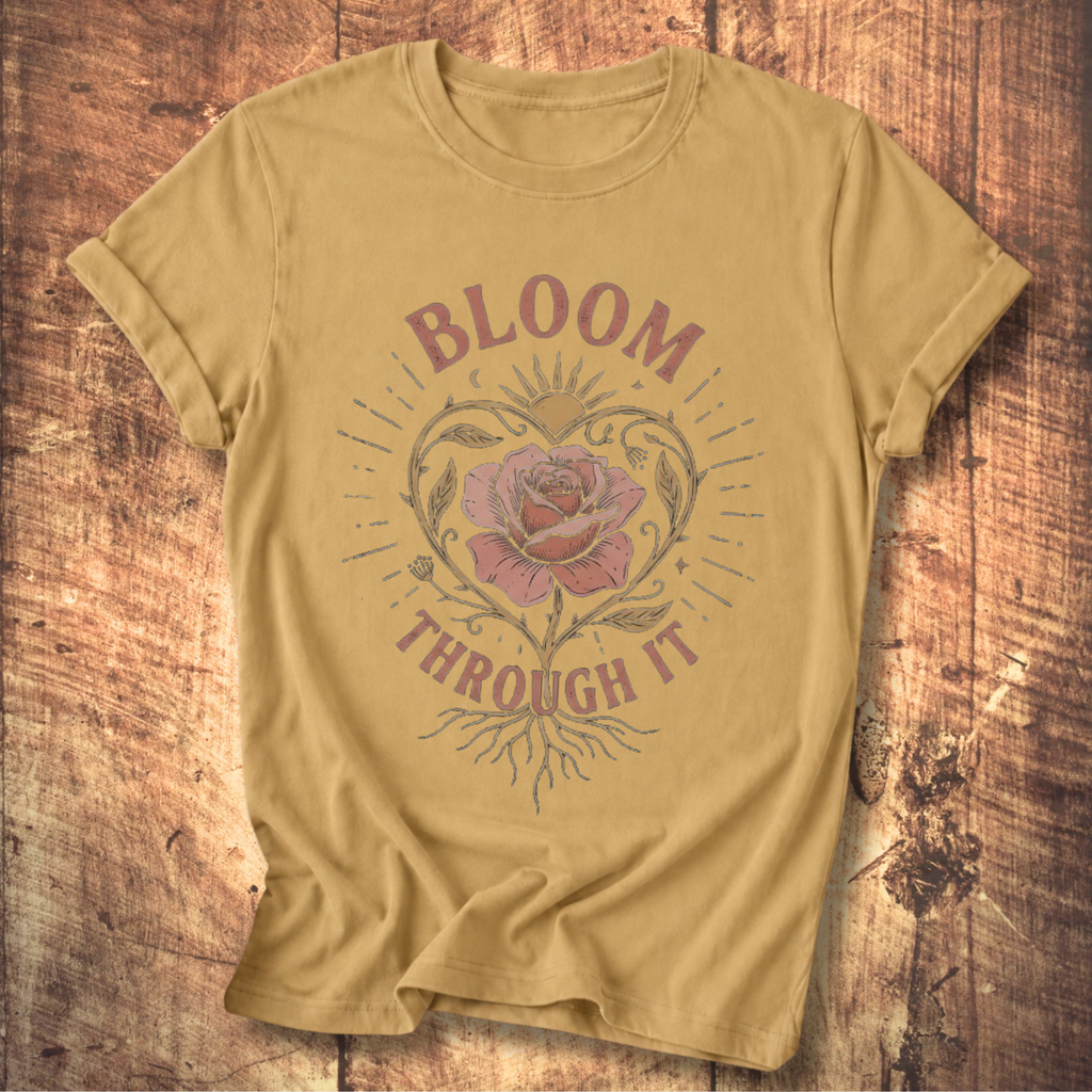 Bloom Through It Tee