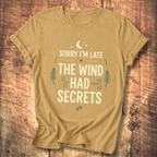 The Wind Had Secrets T-Shirt