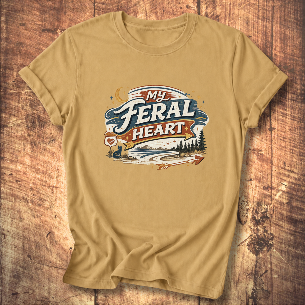 My Feral Heart T-Shirt