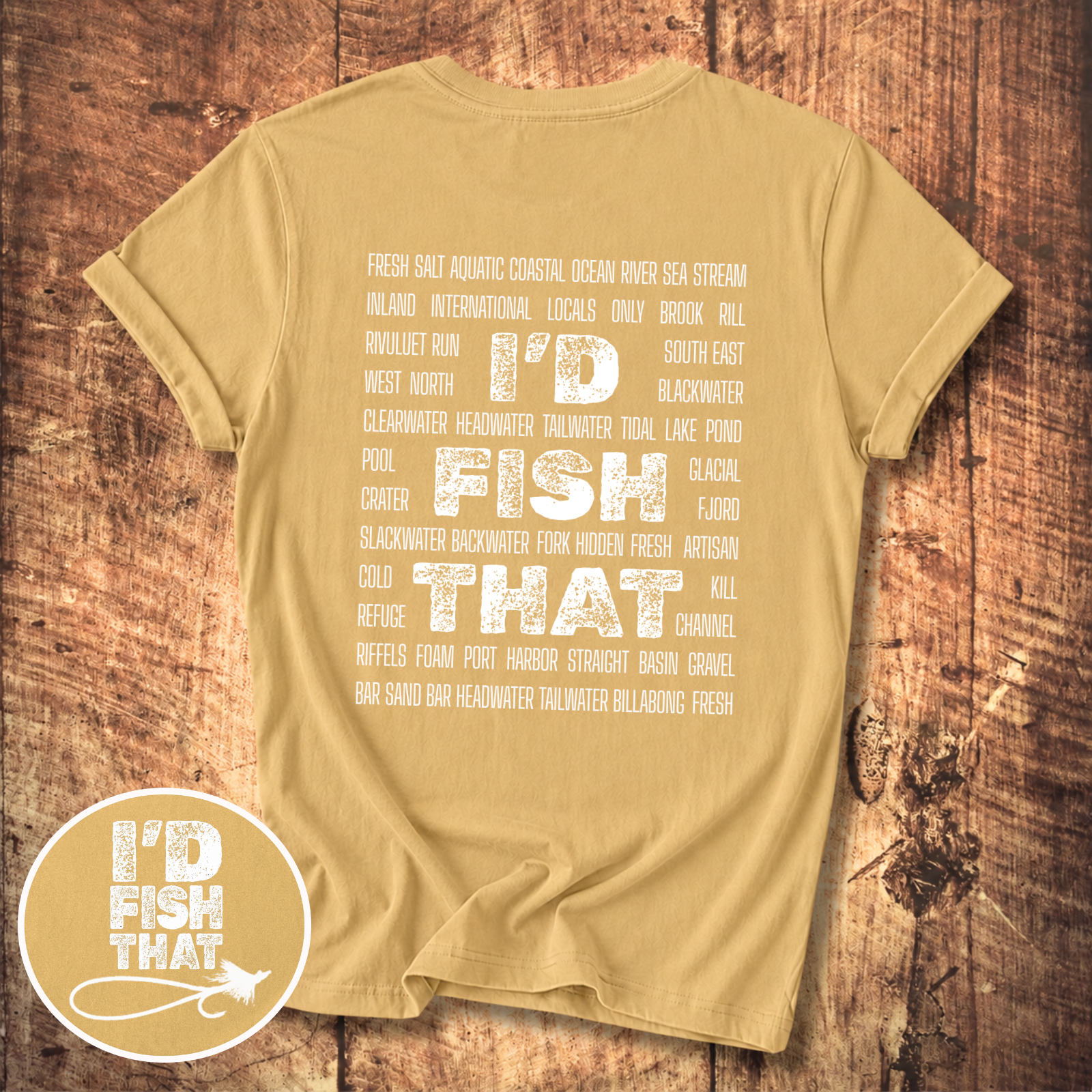 I'd Fish That T-shirt