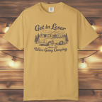 Get In Loser, We’re Going Camping Tee