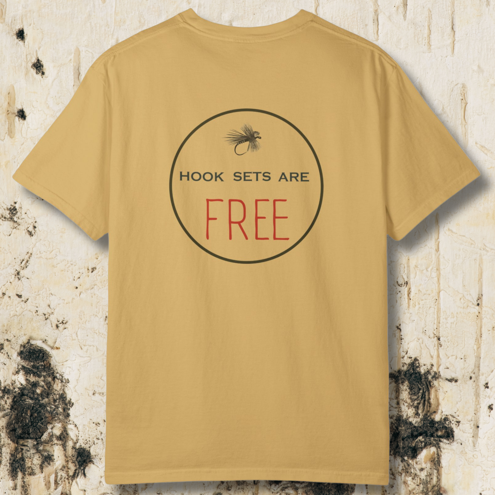 Hook Sets Are Free Fishing Back Print T-Shirt | Garment-Dyed Unisex Tee