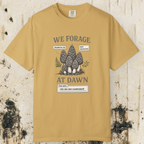 We Forage at Dawn T-Shirt