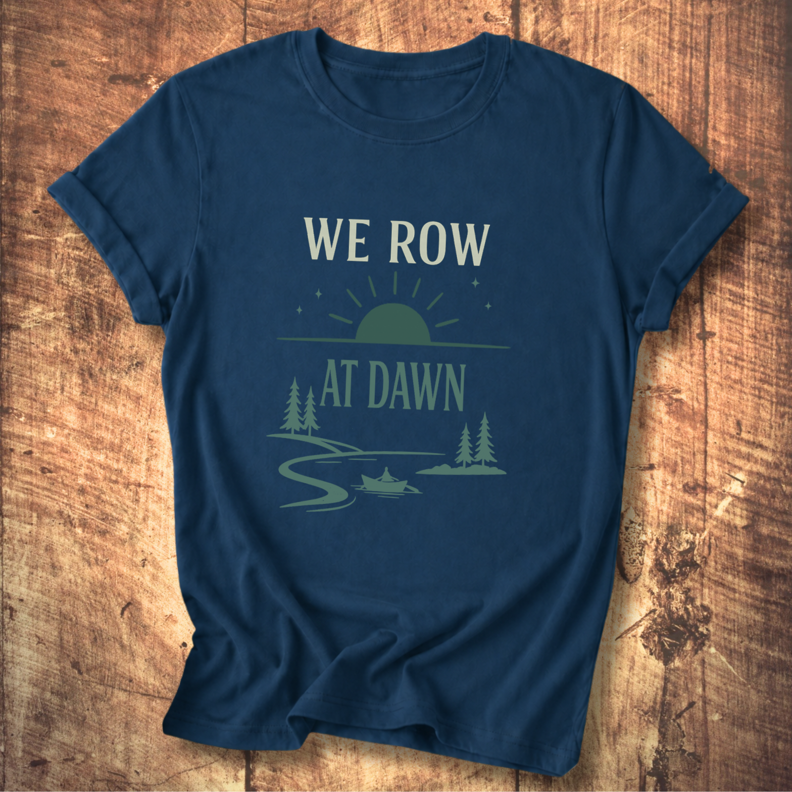 We Row At Dawn T-Shirt