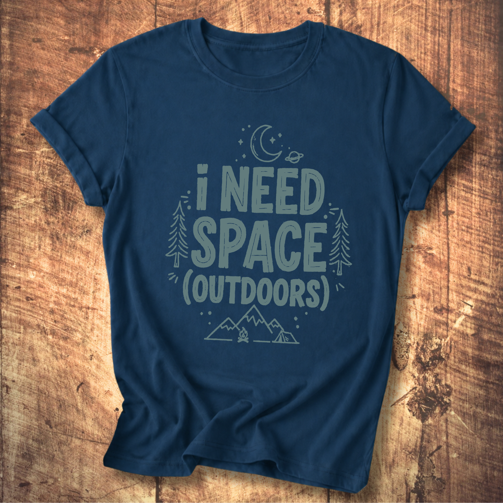 I Need Space Outdoors Shirt