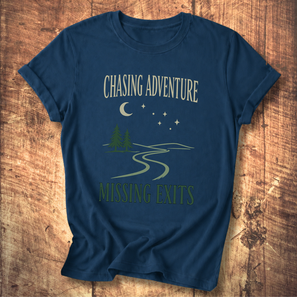 Chasing Adventure Missing Exits T-Shirt