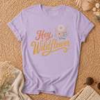 Hey Wildflower T-shirt