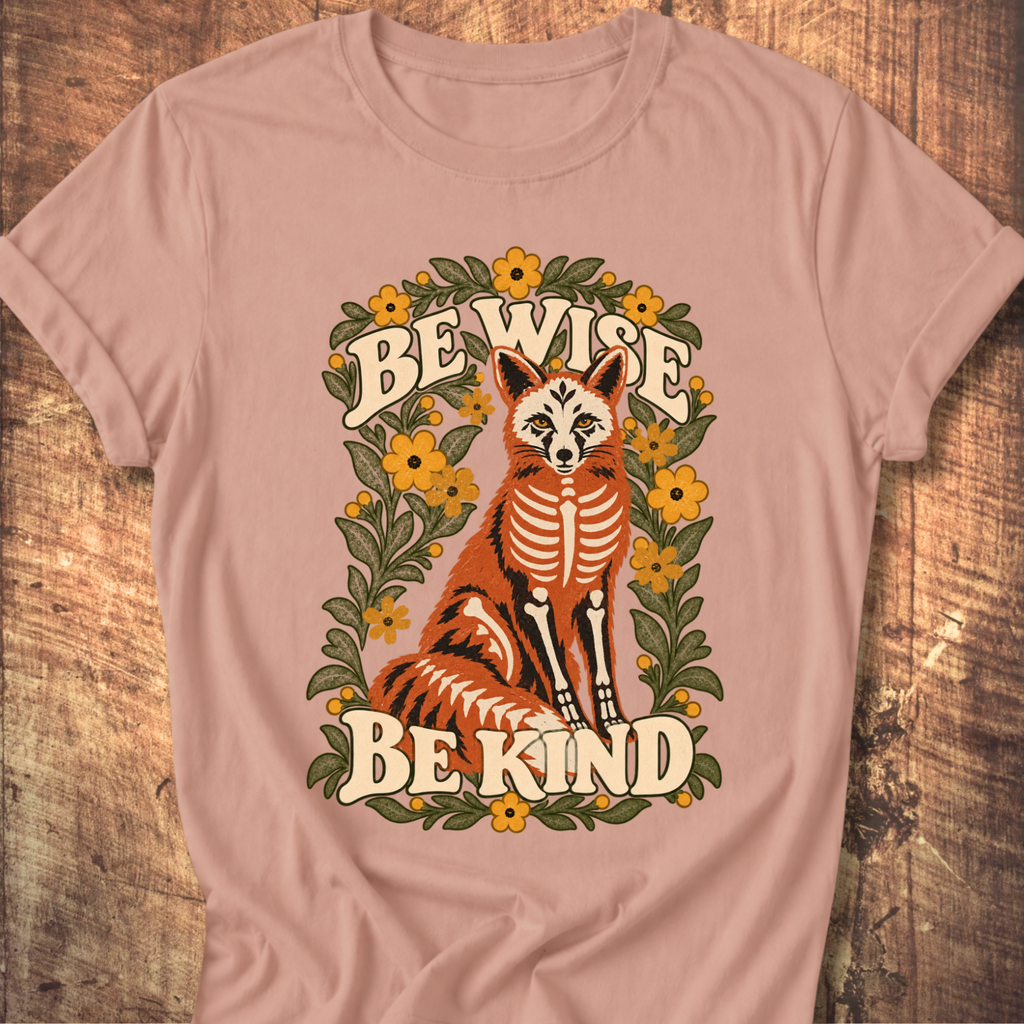 Be Wise Be Kind Tee