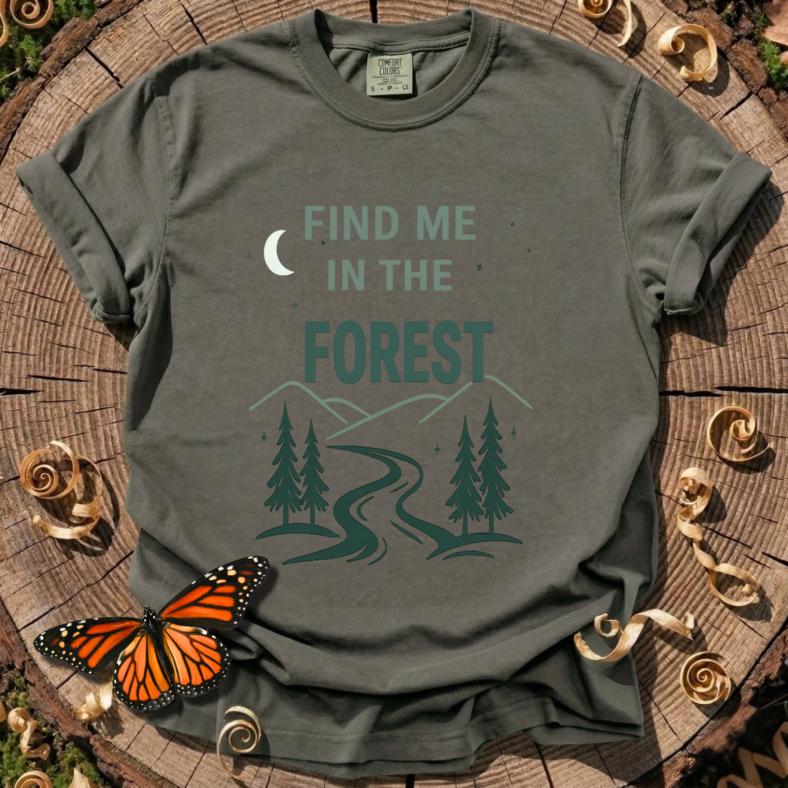 Find Me In The Forest T-Shirt