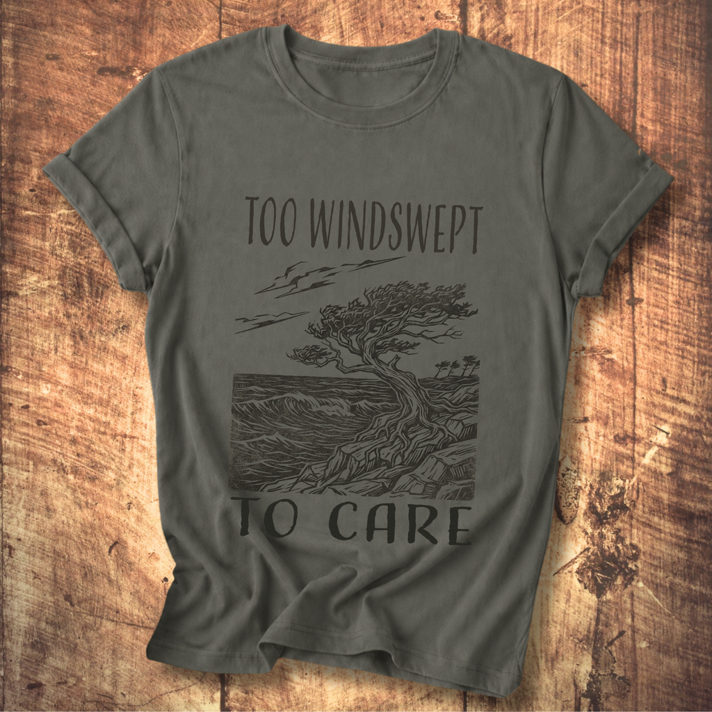 Too Windswept To Care T-Shirt
