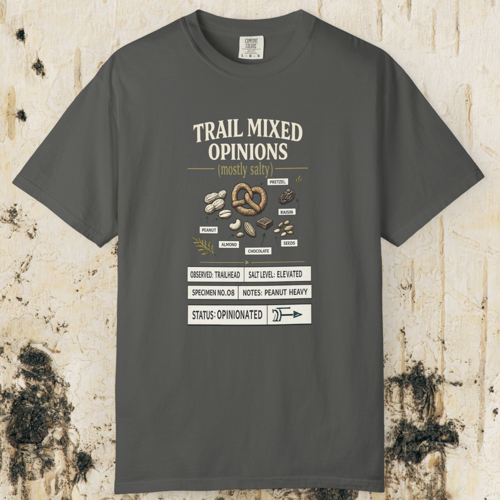 Trail Mixed Opinions T-Shirt