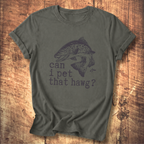 Can I Pet That Hawg? T-Shirt