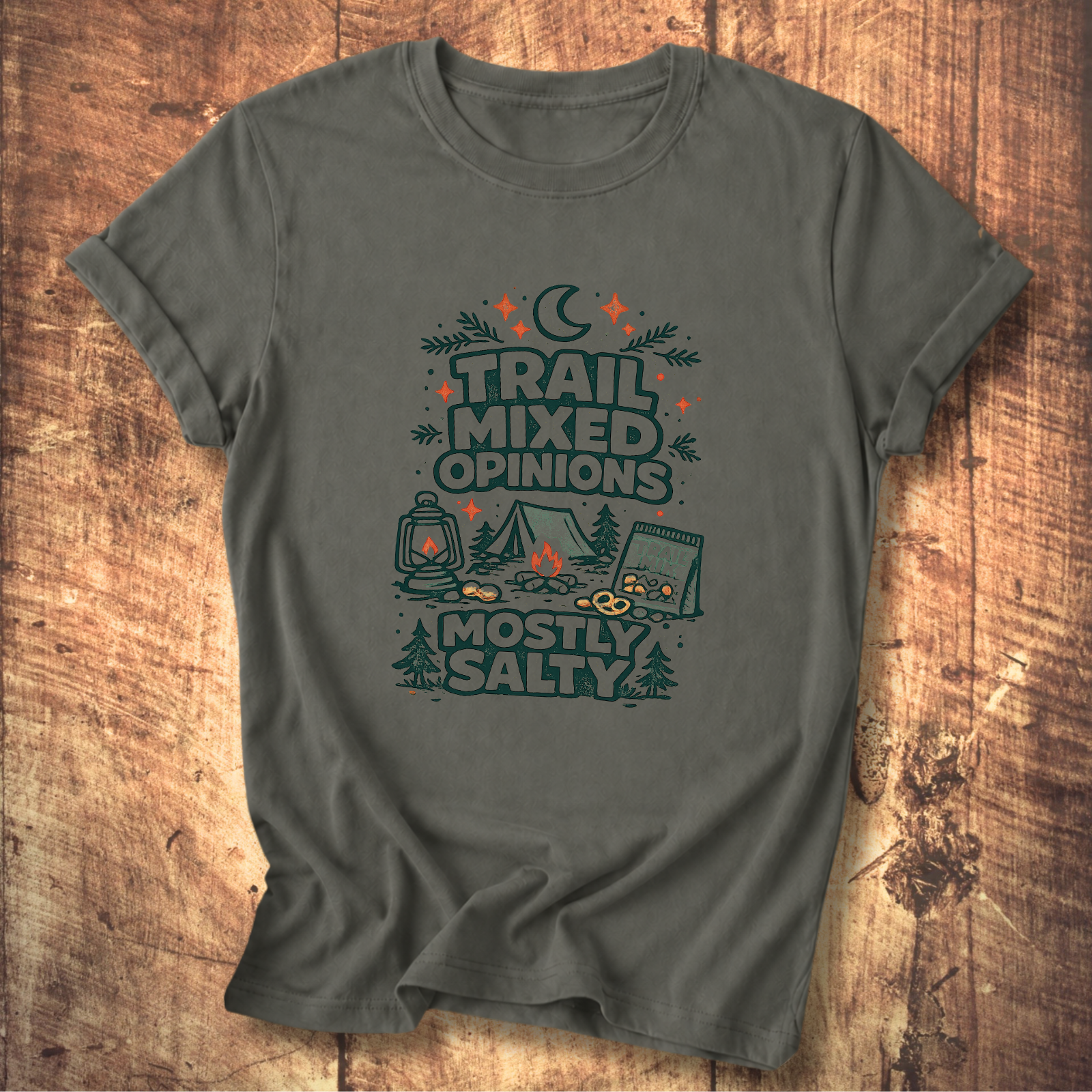 Trail Mixed Opinions, Mostly Salty T-Shirt