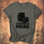 I'd Rather Be Hiking T-shirt