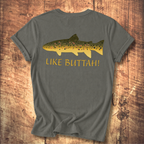 Like Buttah Brown Trout T-Shirt Back Print