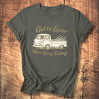 Get in Loser, We’re Going Fishing” Tee