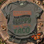 You're Not a Taco Tee