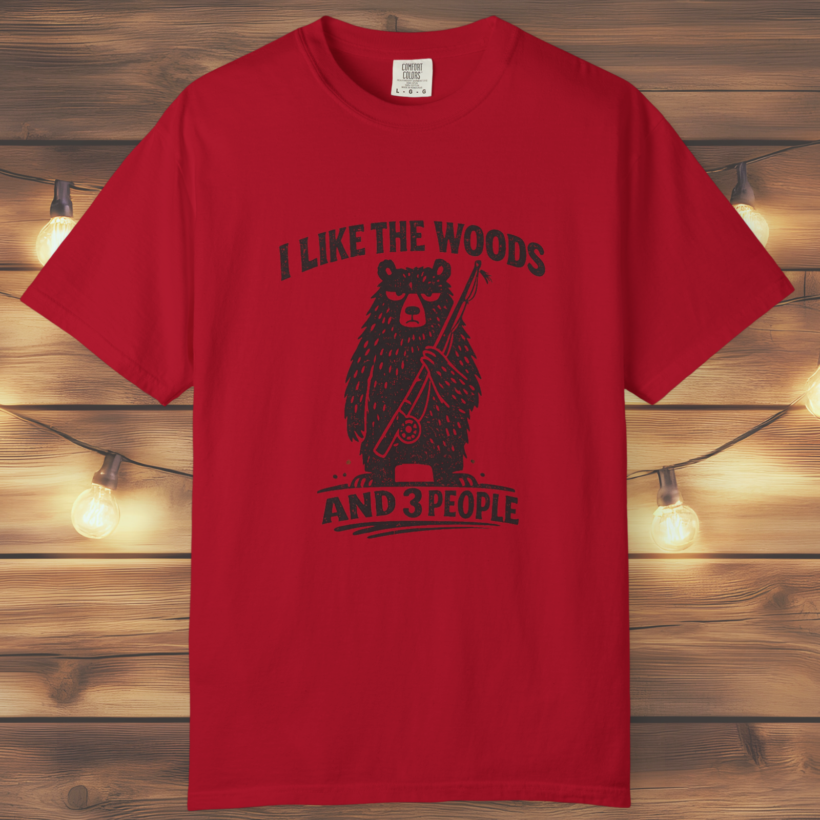 I Like the Woods and 3 People T-Shirt