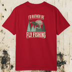 I’d Rather Be Fly Fishing T-Shirt