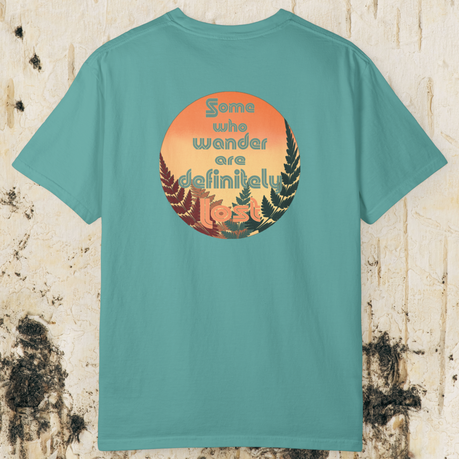 Some Who Wander Are Definitely Lost T-Shirt