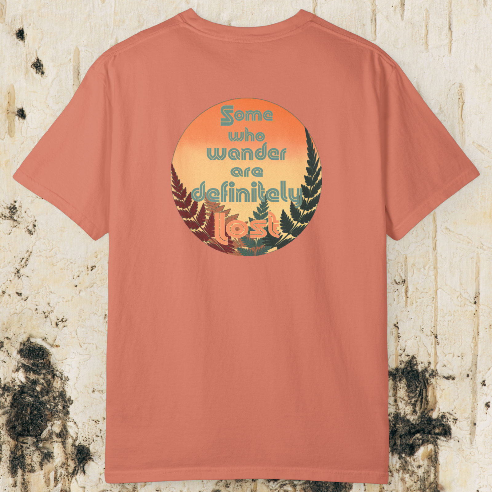 Some Who Wander Are Definitely Lost T-Shirt