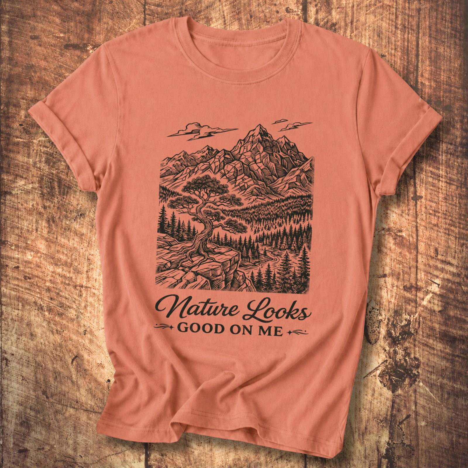 Nature Looks Good On Me T-Shirt