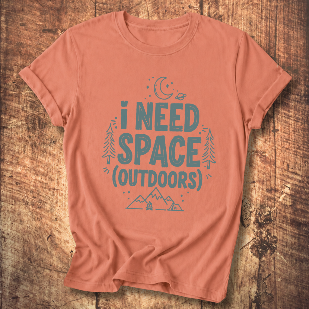 I Need Space Outdoors Shirt