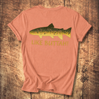 Like Buttah Brown Trout T-Shirt Back Print