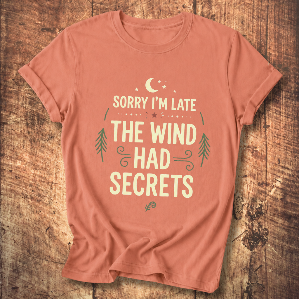 The Wind Had Secrets T-Shirt