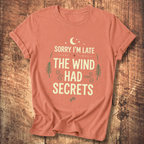 The Wind Had Secrets T-Shirt
