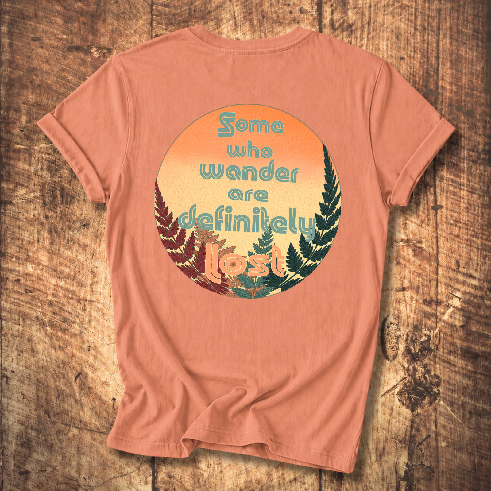 Some Who Wander Are Definitely Lost T-Shirt