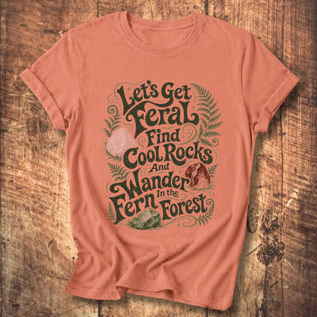 Let's Get Feral Tee