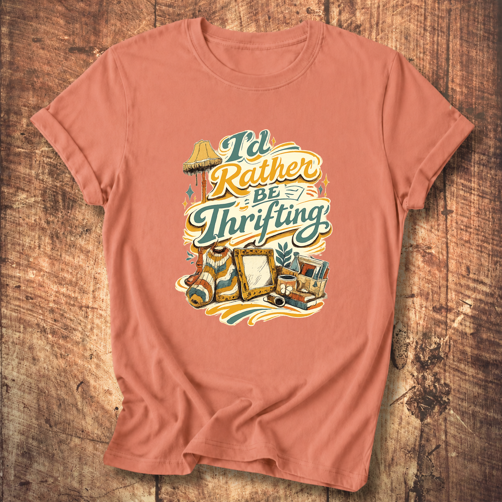 I’d Rather Be Thrifting T-Shirt