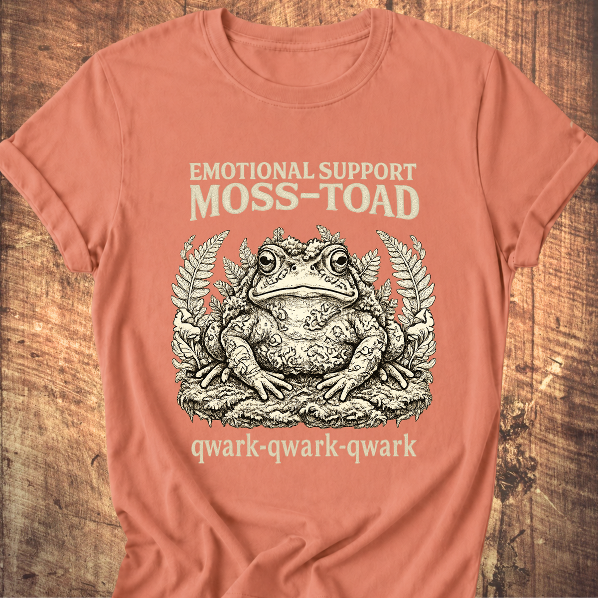 Emotional Support Moss-Toad T-Shirt