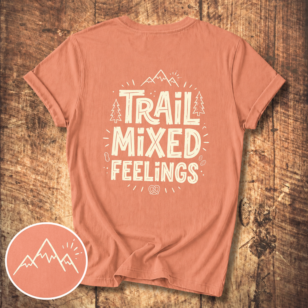 Trail Mixed Feelings T-Shirt