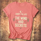 The Wind Had Secrets T-Shirt