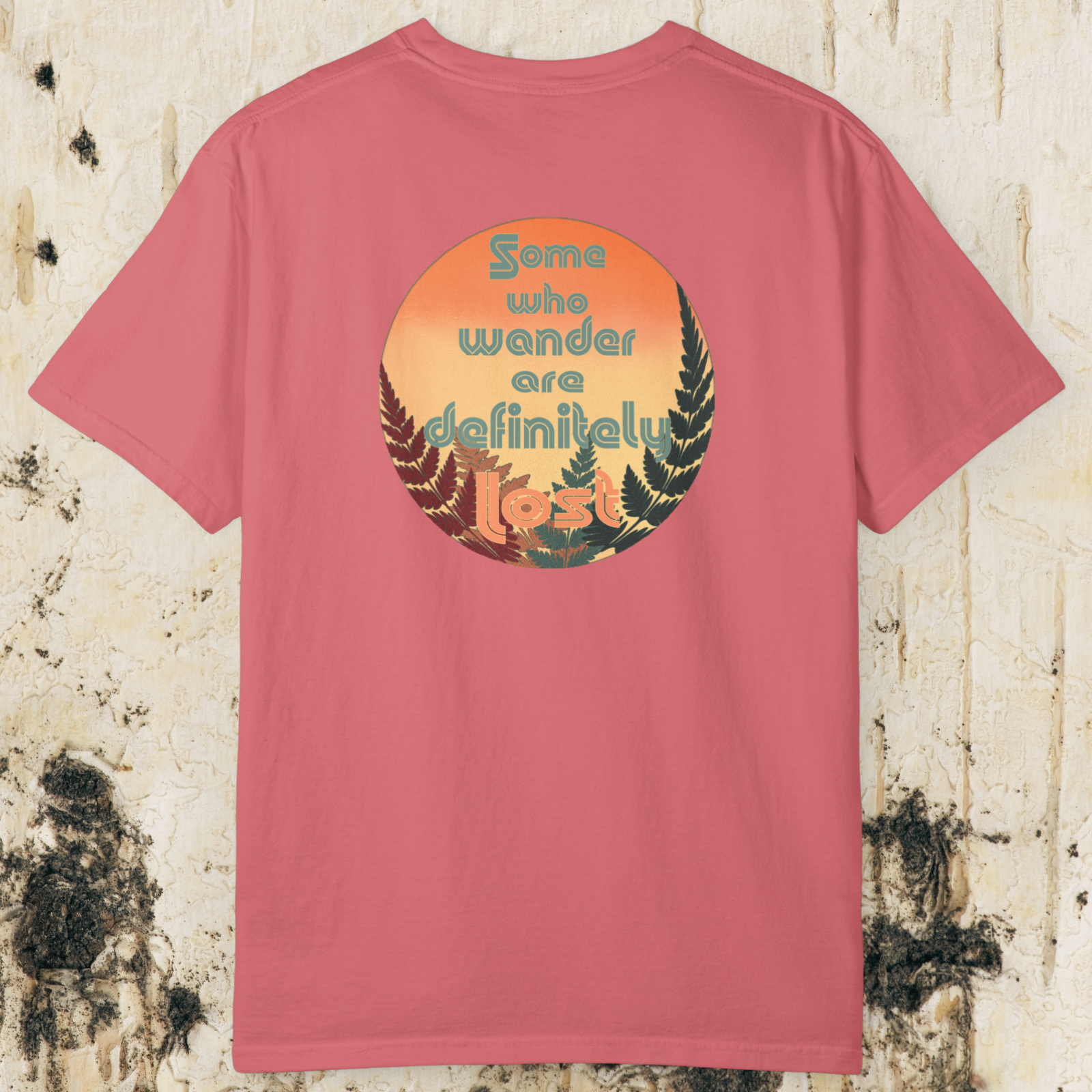 Some Who Wander Are Definitely Lost T-Shirt