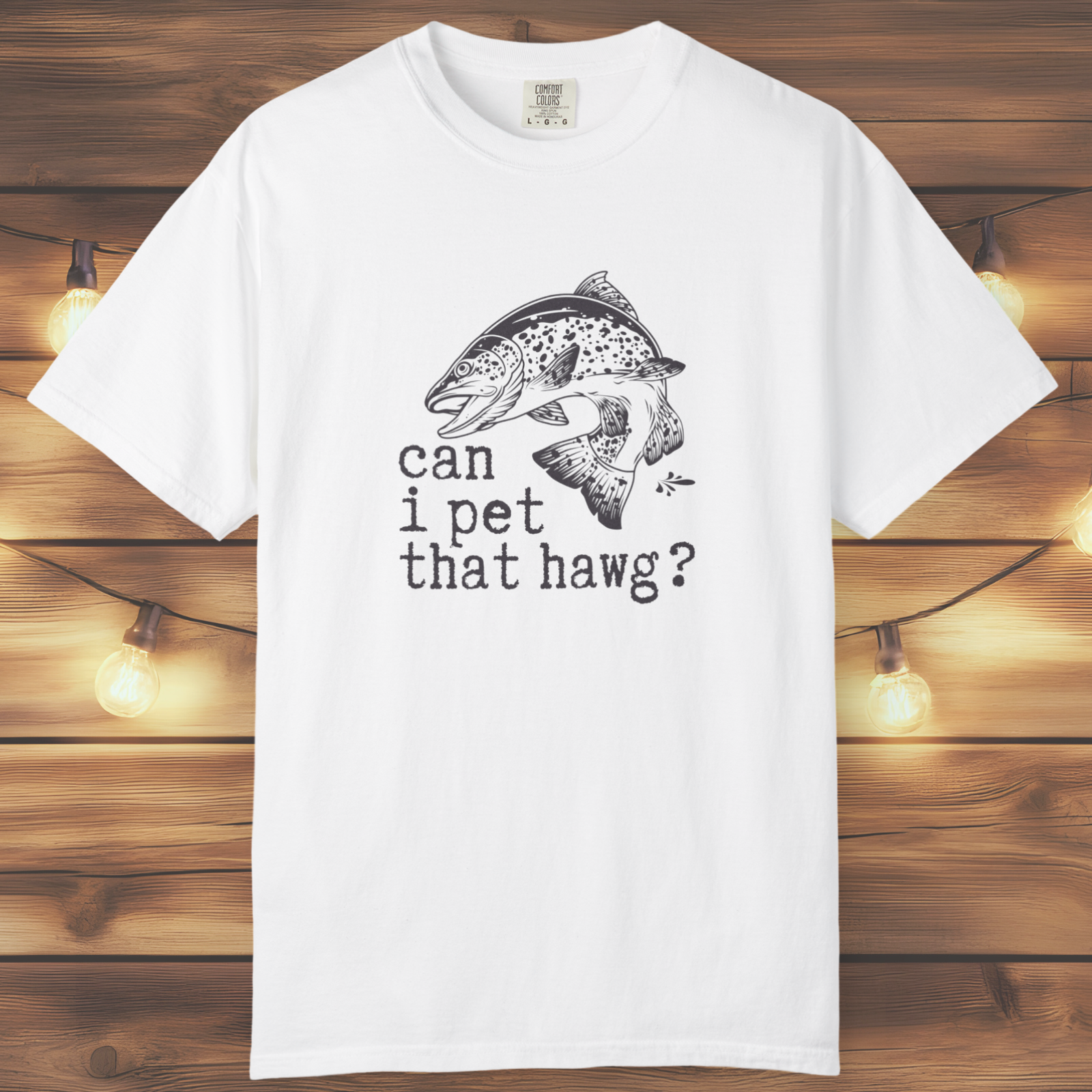 Can I Pet That Hawg? Trout Graphic T-Shirt