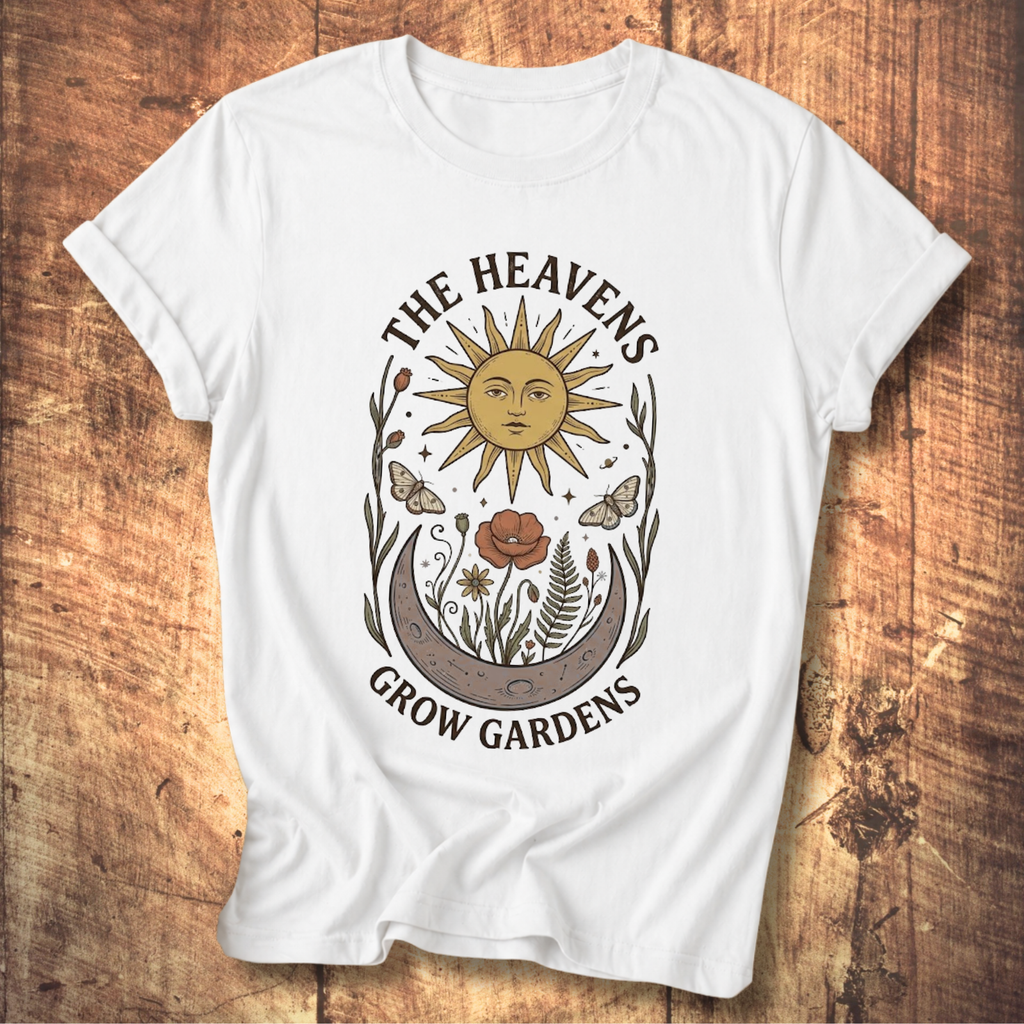 Heavens Grow Gardens T-shirt