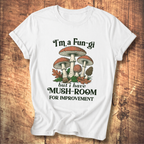 I'm a Fun-gi Vintage Mushroom Tee