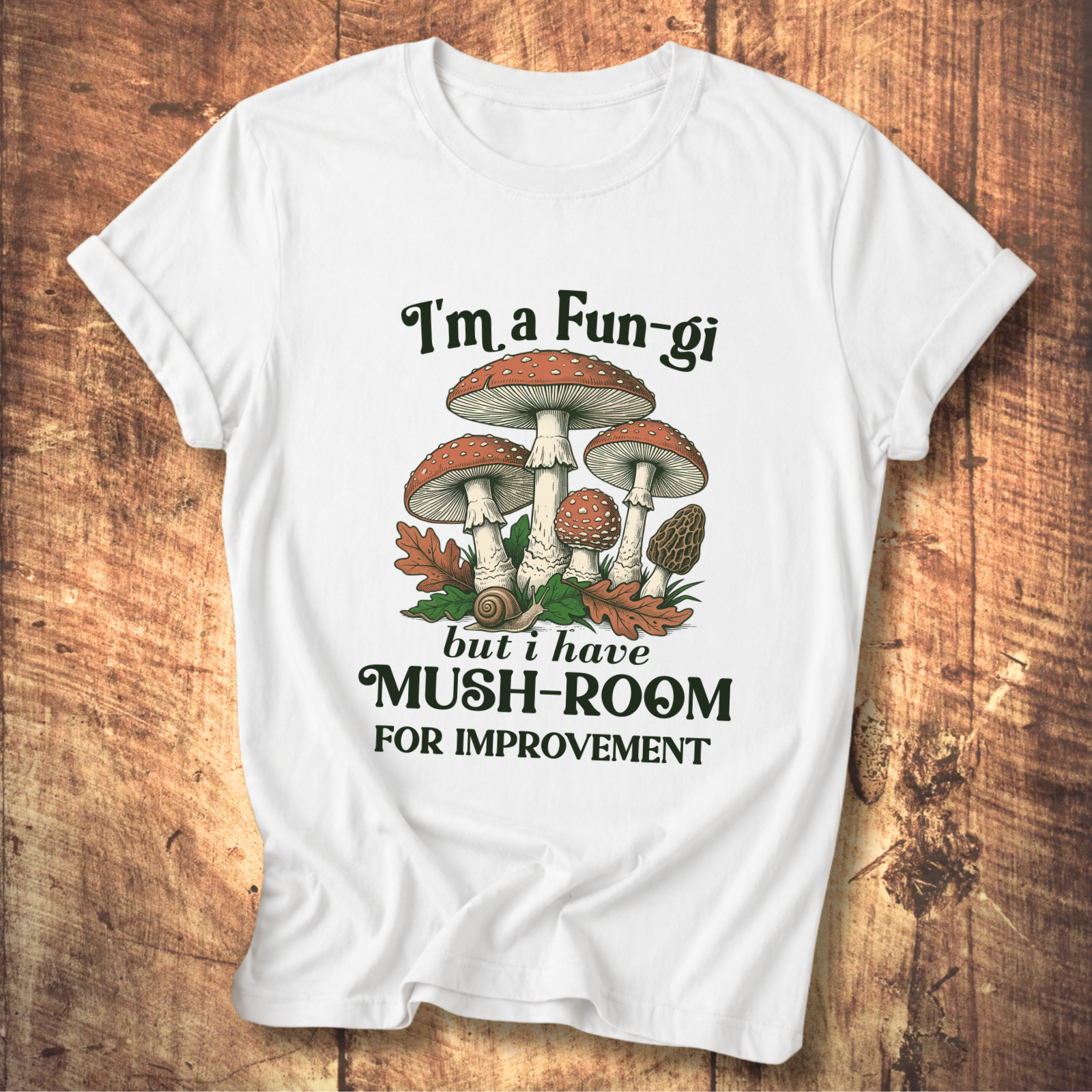 I'm a Fun-gi Vintage Mushroom Tee