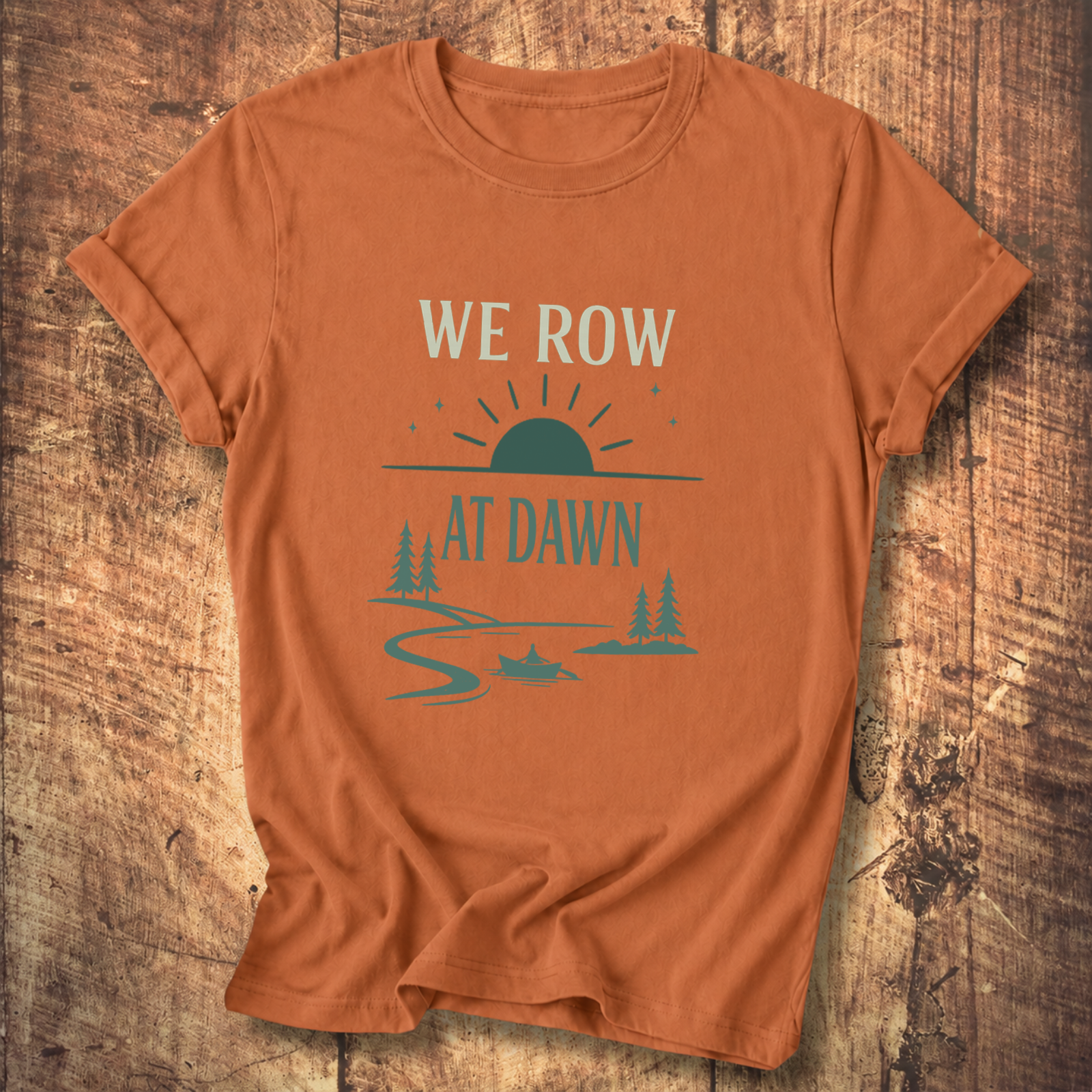 We Row At Dawn T-Shirt