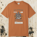 We Forage at Dawn T-Shirt