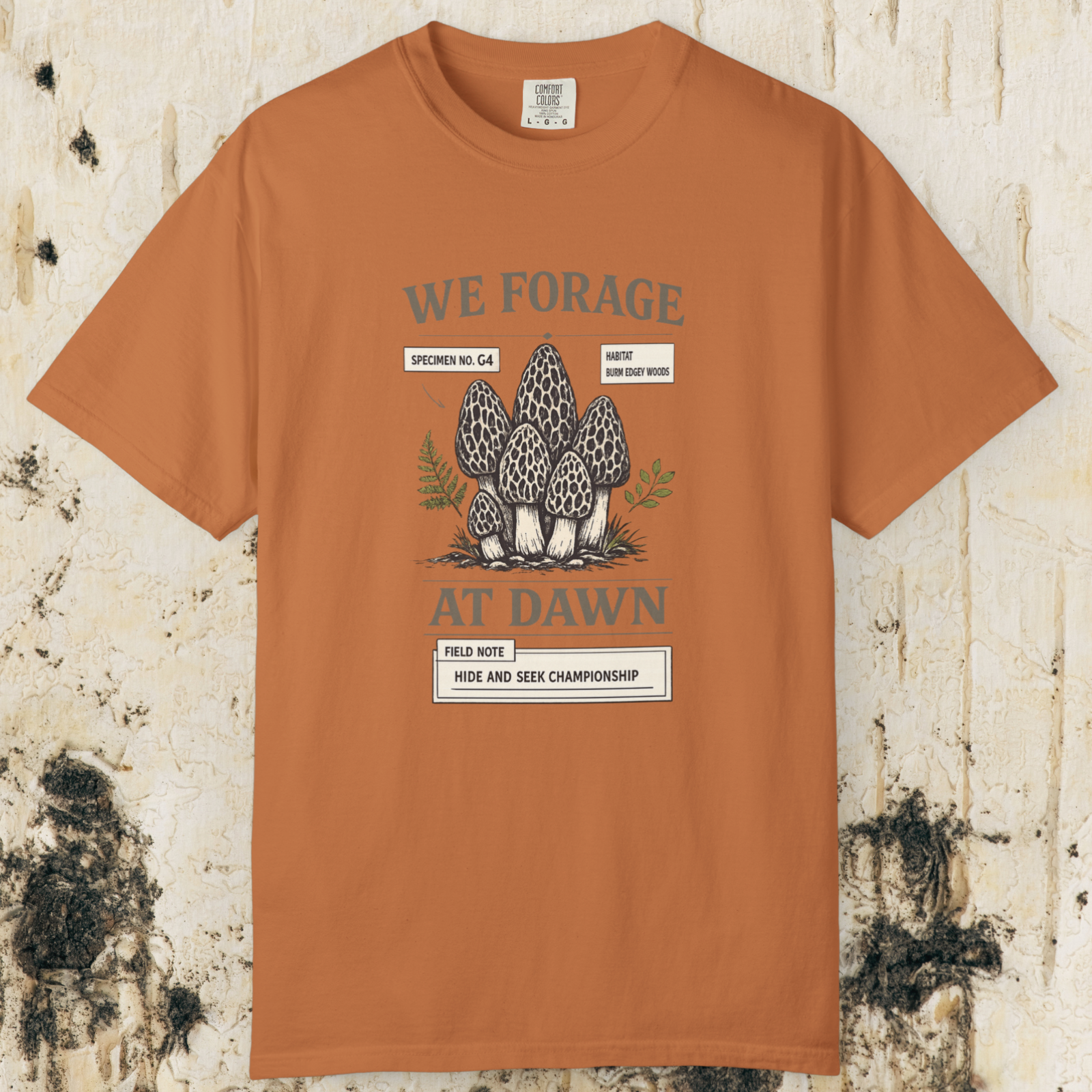 We Forage at Dawn T-Shirt