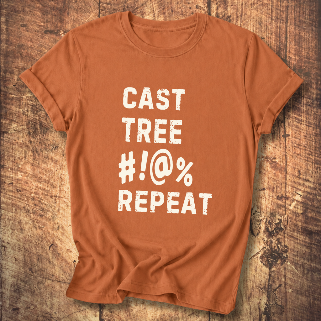 “Cast Tree #!@% Repeat” Funny Fly Fishing Tee
