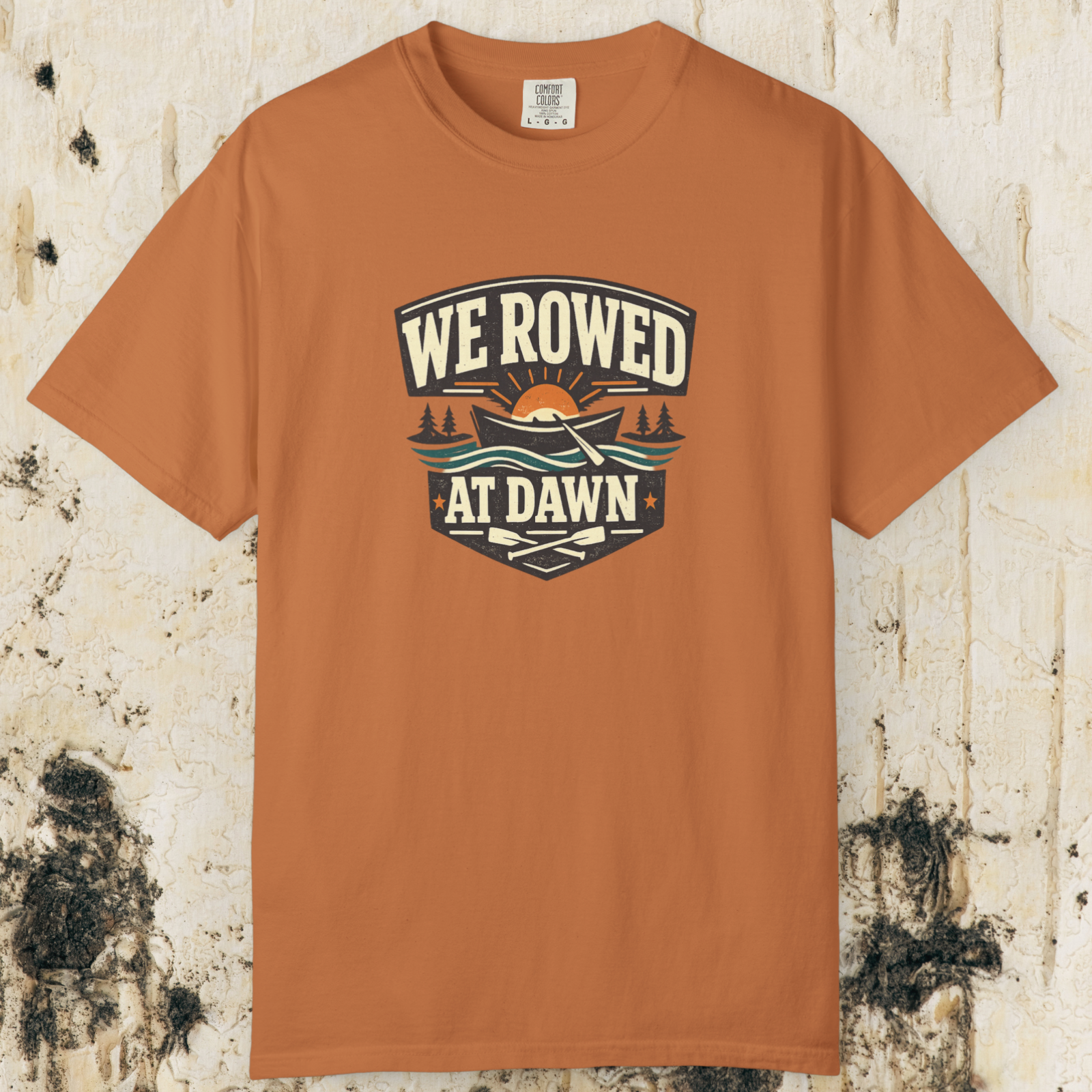 We Rowed At Dawn T-Shirt