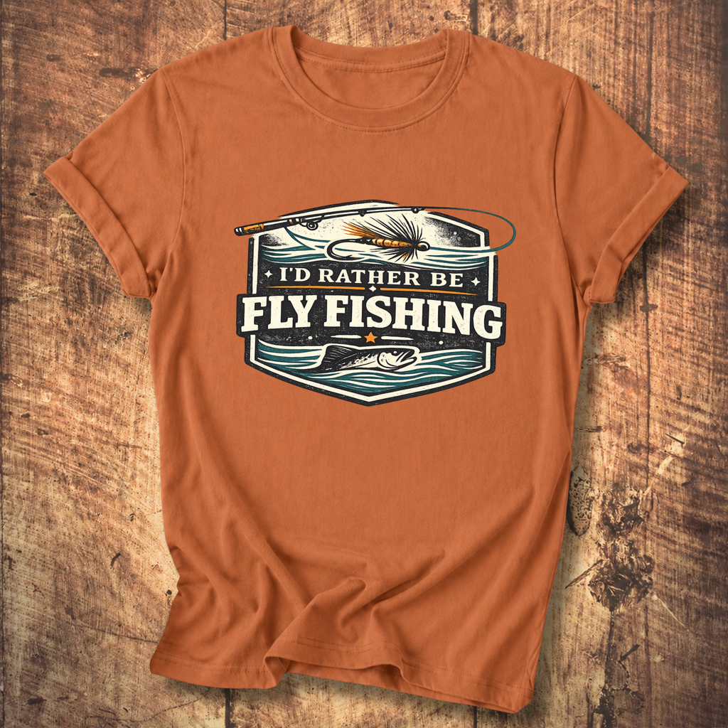 I’d Rather Be Fly Fishing T-Shirt